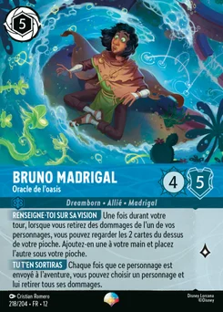 Bruno Madrigal - Oracle de l'oasis 218/204 Contrées Inconnues