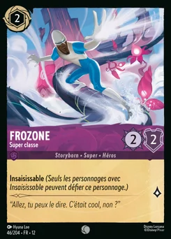 Frozone - Super classe 46/204 Contrées Inconnues