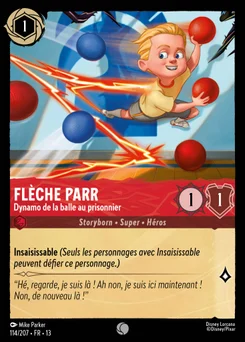 Flèche Parr - Dynamo de la balle au prisonnier 114/207 Invasion Epineuse!