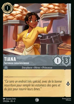 Tiana - Serveuse consciencieuse 179/205 Fabuleux
